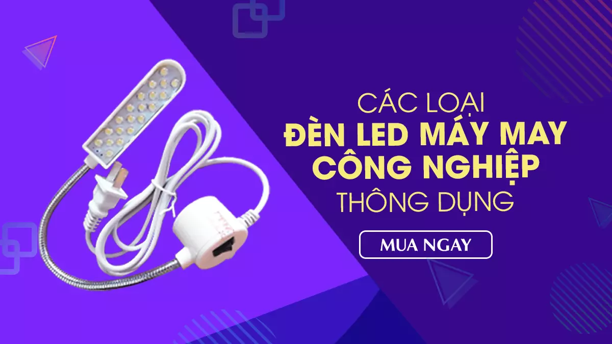 đèn led máy may công nghiệp